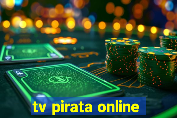 tv pirata online